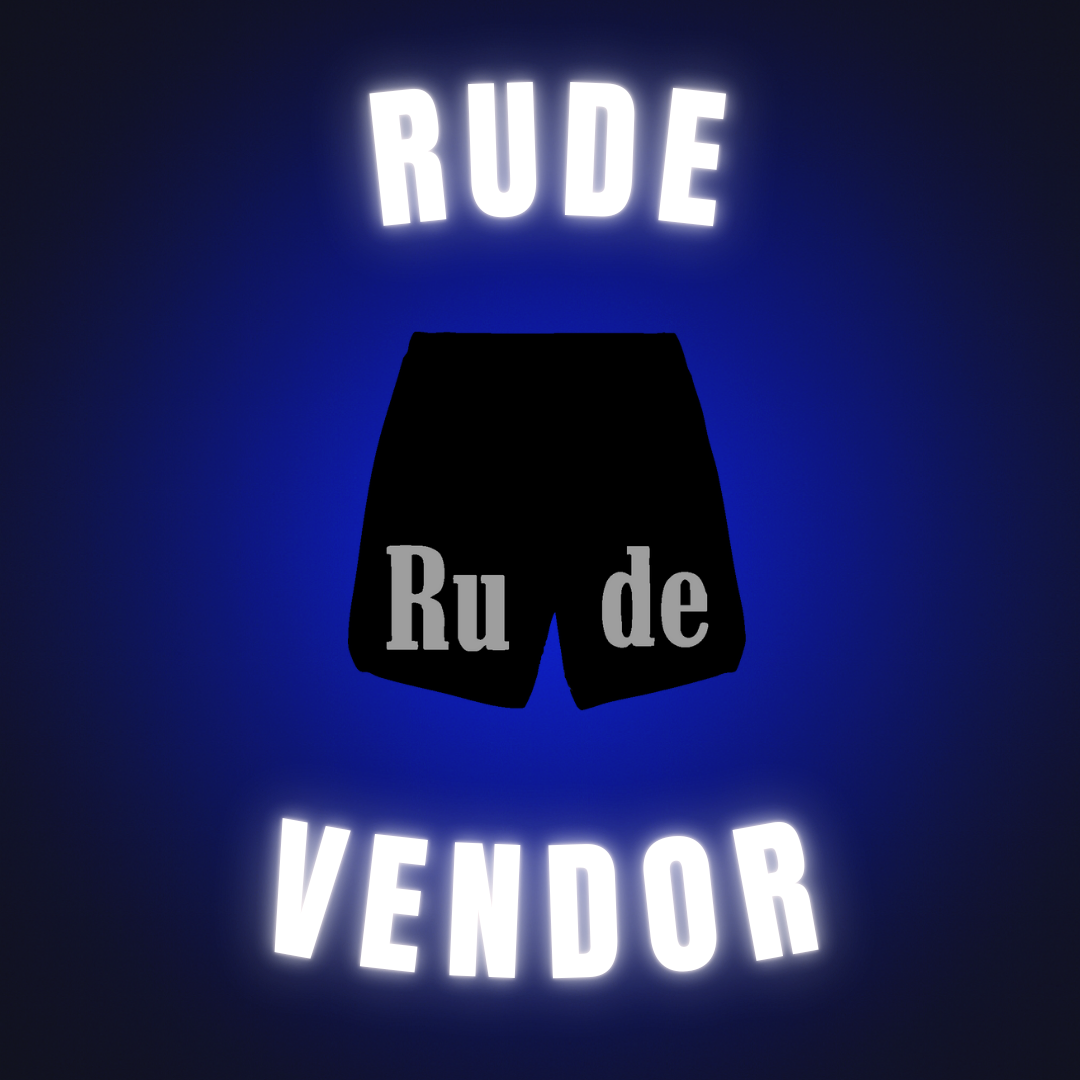 RUDE VENDOR